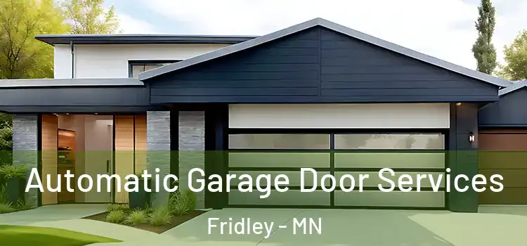  Automatic Garage Door Services Fridley - MN
