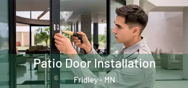 Patio Door Installation Fridley - MN