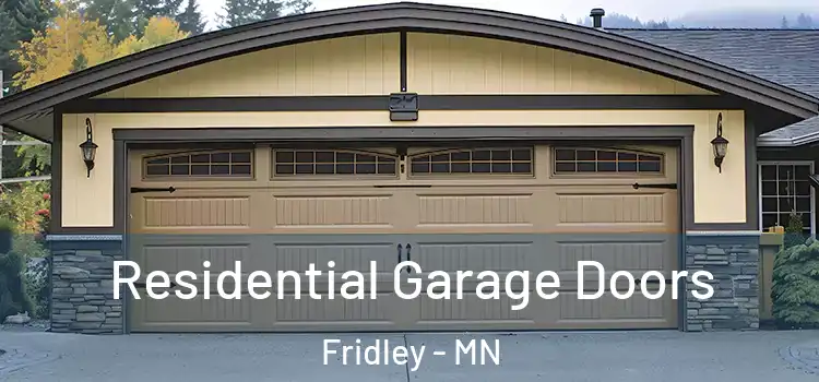  Residential Garage Doors Fridley - MN